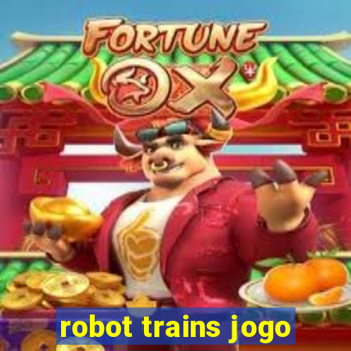 robot trains jogo